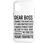 Dear Boss Thanks For Being Boss Funny Office Worker Case for iPhone 16 Plus