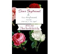 Dear Boyfriend,: All the Shit I Never Have the Guts to Say