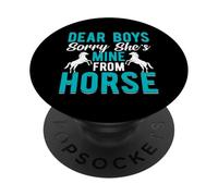 Dear Boys Sorry She's Mine From Horse PopSockets Adhesive PopGrip