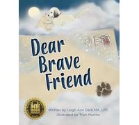 Dear Brave Friend