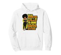 Dear Brown Skin Girl Don't Be Afraid To Shine Beautiful Hair Pullover Hoodie