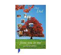 Dear Dad, from you to me : Memory Journal capturing your Father's own amazing stories