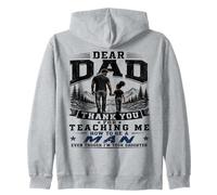 Dear Dad Thank You Teaching Me To Be A Man Funny Daughter Zip Hoodie