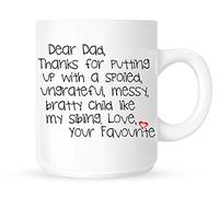 DEAR DAD, THANKS FOR PUTTING UP WITH MY SIBLING, LOVE YOUR FAVOURITE CHILD 10oz White Funny Mug.