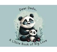 Dear Dadu: A Little Book of Big Love: Keepsake for Grandpas | A Tender and Heartwarming Gift from Child to Grandfather