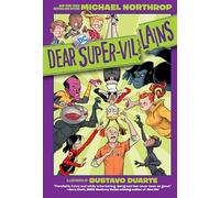 Dear DC Super-Villains