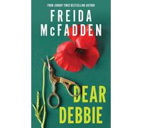Dear Debbie: A Triumphant Psychological Thriller from the Author of The Hou