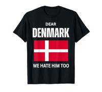 Dear Denmark We Hate Him Greenland Not for Sale Danish Men T-Shirt
