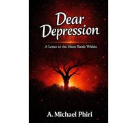 Dear Depression: A Letter To The Silent Battle Within