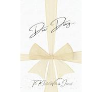 Dear Diary: A Daily Guided Journal Designed for Healing, Reflection and Growth
