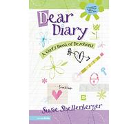 DEAR DIARY: A Girl's Book of Devotions (Young Women of Faith Library)