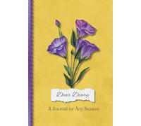 Dear Diary: A Journal for Any Season