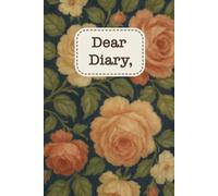 Dear Diary: A Nostalgic 6.14 × 9.21 Hardcover Journal | Navy Vintage Blooms | 200 Cream-Lined Pages for Stories, Secrets, and Everyday Magic