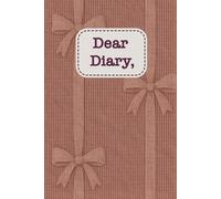 Dear Diary: A nostalgic 6.14 x 9.21 | Knitted Rose Bow Edition | vintage-inspired hardcover journal with 200 cream-lined pages - for stories, secrets, and self-discovery