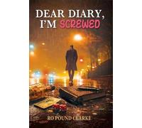 Dear Diary, I'm Screwed