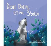 Dear Diary, It's Me, Stella