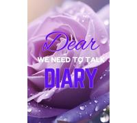 Dear Diary, We Need to Talk: A 6x9 120-page Hardcover Lined Journal for Daily Writing, Reflections, Secrets, and Personal Thoughts