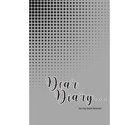 Dear Diary: Your Daily Space to Reflect, Dream & Grow