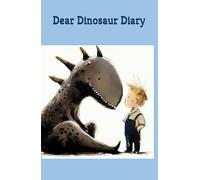 Dear Dinosaur Diary