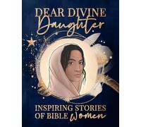 Dear Divine Daughter