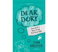 Dear Dory : Journal of a Soon-to-be First-time Dad