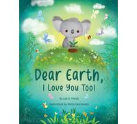 Dear Earth, I Love You Too!
