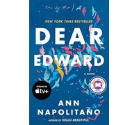 Dear Edward: A Read with Jenna Pick: A Novel