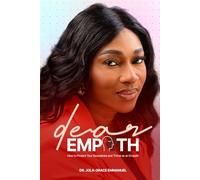 Dear Empath: How to Protect Your Boundaries and Thrive as an Empath