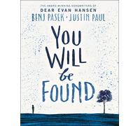 Dear Evan Hansen: You Will Be Found