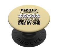 dear ex if I could go back to the day I met you I would stay PopSockets Adhesive PopGrip