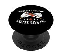 Dear Fairy Godmother Please Save Me Knitting PopSockets Adhesive PopGrip