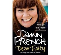 Dear Fatty by Dawn French (2009-07-02)