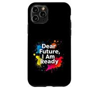 Dear Future, I Am Ready Minimalist Typography Case for iPhone 11 Pro