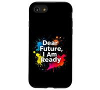 Dear Future, I Am Ready Minimalist Typography Case for iPhone SE (2020) / 7/8