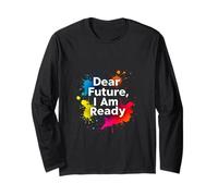 Dear Future, I Am Ready Minimalist Typography Long Sleeve T-Shirt