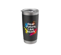 Dear Future, I Am Ready Minimalist Typography Stainless Steel Insulated Tumbler