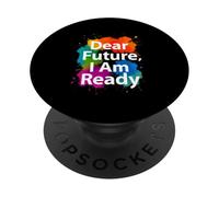 Dear Future, I Am Ready Motivational Typography PopSockets Adhesive PopGrip