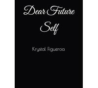 Dear Future Self