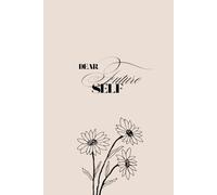 Dear Future Self: A Journal