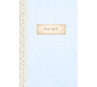 Dear God: 6.14 × 9.21 Hardcover Journal | Vintage Blue & Printed Lace Inspired Design | 200 Cream-Lined Pages - for prayer, surrender, and reflection