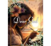 Dear God Diaries: Finding Hope in God through writing - Dear God Diaries