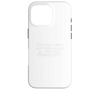 Dear God, I didn’t even f around so.. WHY AM I FINDING OUT!! Case for iPhone 16 Pro