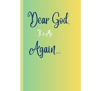 Dear God It's Me Again | A Heartfelt Journal Conversations With God: A Shorter Journey of Prayer, Reflections, and Deep Connection with God | Perfect ... for any one starting their faith journey.