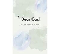 Dear God: My Prayer Journal
