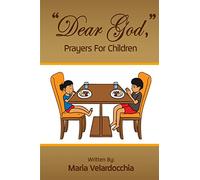 "Dear God," Prayers for Children