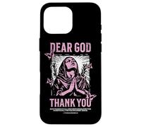 Dear God Thank You Religious Christian Pray Faith Jesus Case for iPhone 16 Pro Max