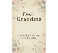 Dear Grandma:: A Keepsake Journal for Writing to Grandma