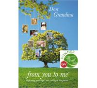Dear Grandma, from you to me ( journal )