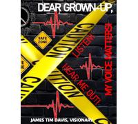 DEAR GROWN-UP: MY VOICE MATTERS