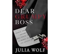 Dear Grumpy Boss